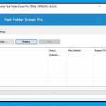 Privát tartalmak helyreállíthatatlan módszerrel törléséhez próbálható ki a Fast Folder Eraser Pro fájlmegsemmisítő